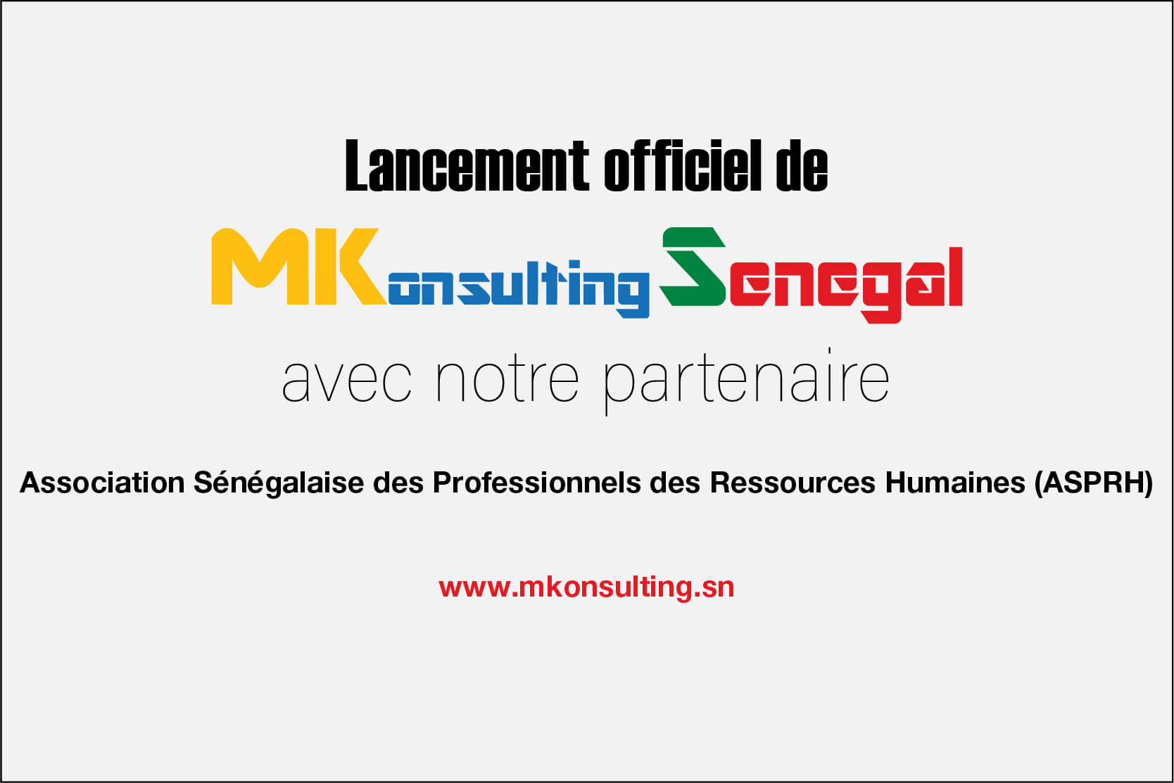 Lancement officiel de MKonsulting Senegal avec l’Association Sénégalaise des Professionnels des Ressources Humaines (ASPRH)